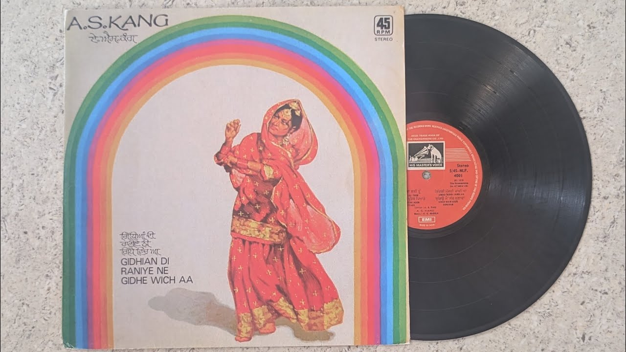 ਏ ਐਸ ਕੰਗ ਦਾ ਫੁੱਲ ਐਨ ਐਲ ਪੀ - ਰਿਕਾਰਡ ਨੰਬਰ - S/45NLP4001 - ਕੰਪਨੀ HMV Saregama 