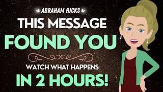 Abraham Hicks 🌟 Source Has an Important Message For You - Watch The Shift in 2 Hours 💜✨
