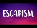 RAYE - Escapism. (Lyrics) Ft. 070 Shake