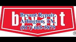 Bryant Repair, Arlington, TX, (817) 665-5875