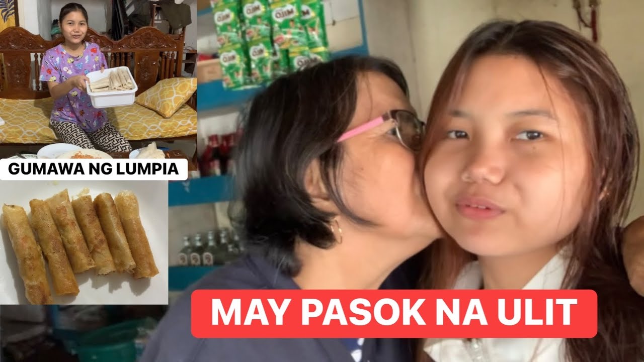 NAKABALIK NA SA MANILA | GUMAWA NG LUMPIANG SHANGHAI | MAY PASOK NA ULIT