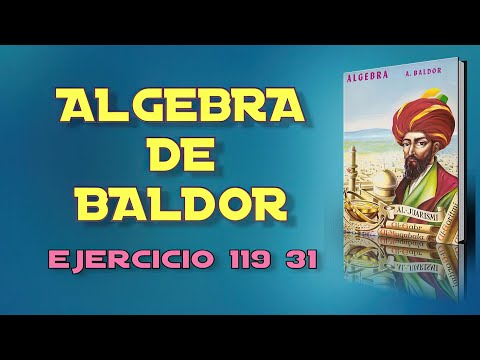 Algebra de Baldor Desde Cero   Ejercicio 119 31