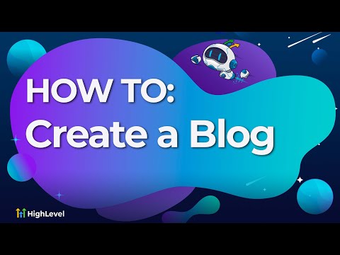 How To Create a Blog