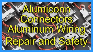 Alumiconn Connectors Aluminum Wiring Repair and Safety