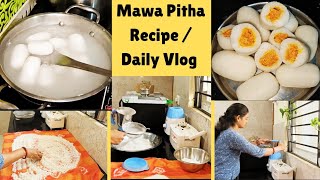 Mawa Pitha Recipe Indian Housewife Daily Life Vlog Dinner Vlog