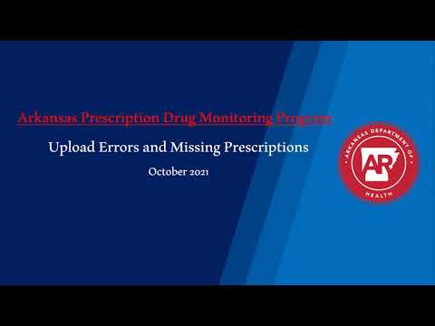 PDMP: Upload Errors and Missing Prescriptions