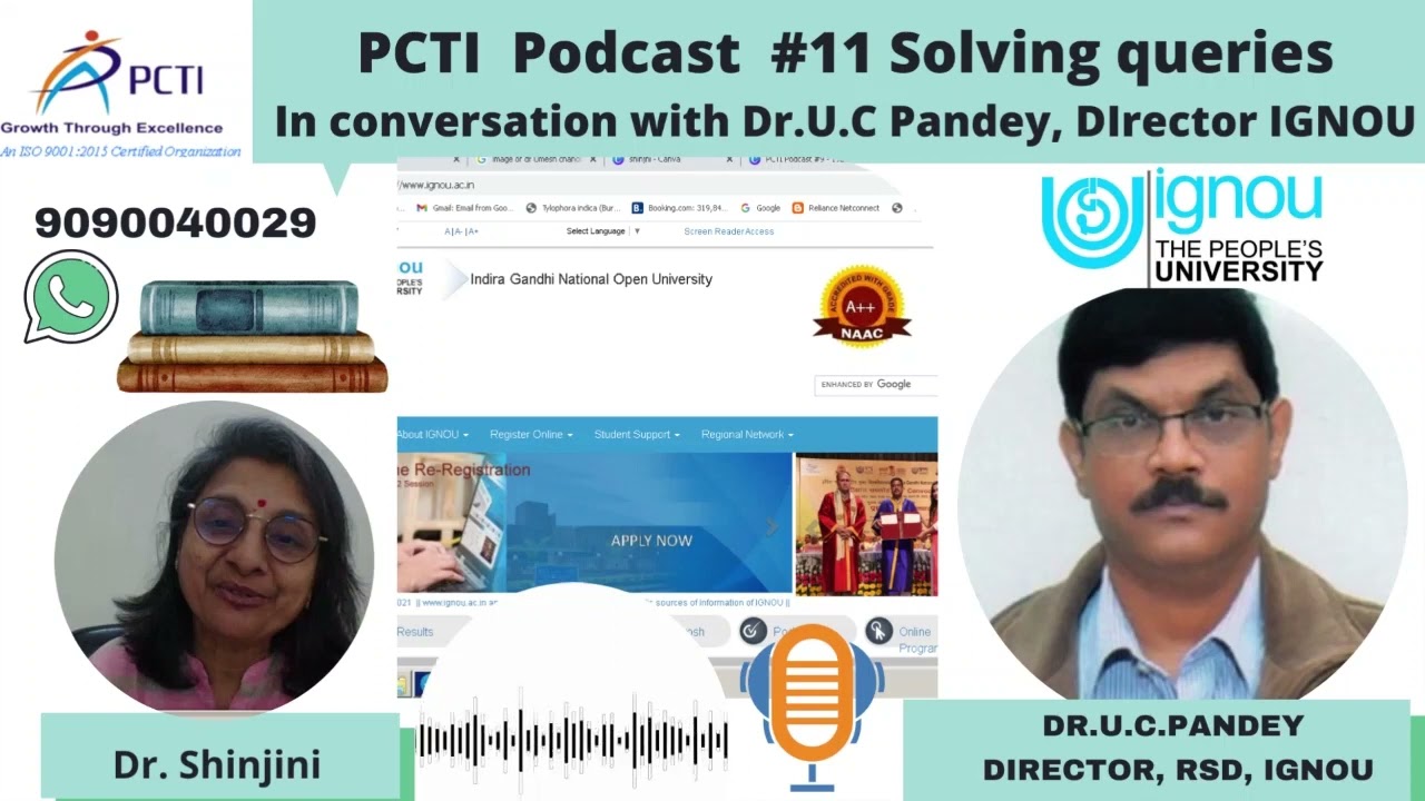 PCTI Podcast -In conversation with Dr. U.C Pandey, Director IGNOU