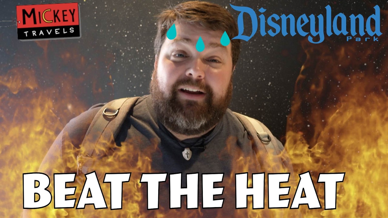 How To Beat the Heat At Disneyland
