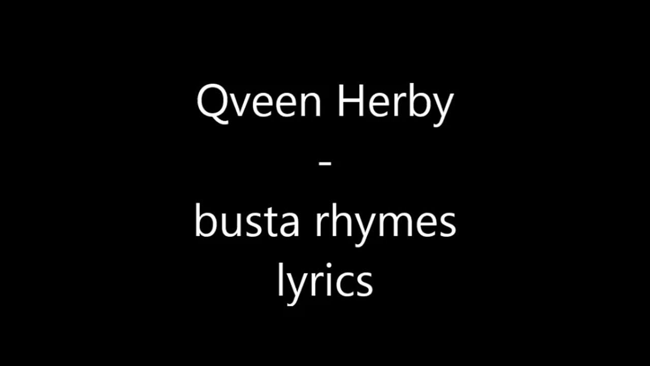 Qveen Herby Busta Rhyme (lyrics on screen with video) YouTube