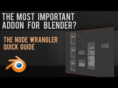Node Wrangler Quick Guide - YouTube