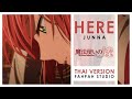 (Thai Version) HERE - JUNNA 【The Ancient Magus' Bride】┃ FAHPAH ⚡