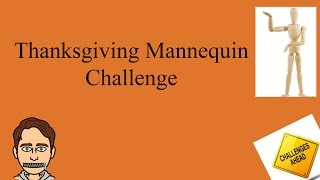 Thanksgiving Dinner Mannequin Challenge
