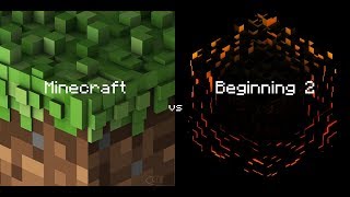 Minecraft vs Beginning 2 ( C418 Music Comparsion )