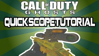 COD Ghosts: QUICKSCOPE TUTORIAL/GUIDE/Tipps & Tricks | Beste Quickscope Klasse | German/Deutsch