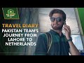     pakistan teams journey from lahore to netherlands   pcb  ma2l