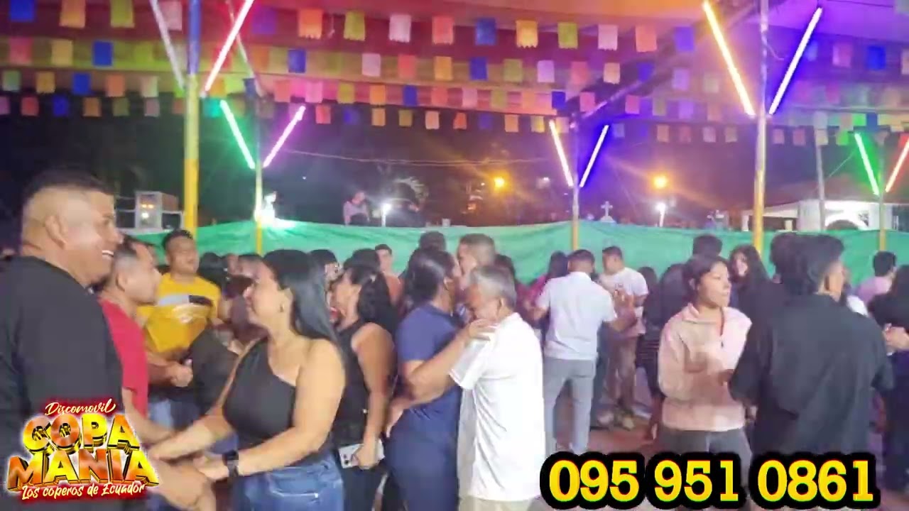 COMUNIDAD VARGAS TORRES JIPIJAPA LA UNION 2025 COPA MANIA DISCO MOVIL -2- CONTACTO: 0959510861