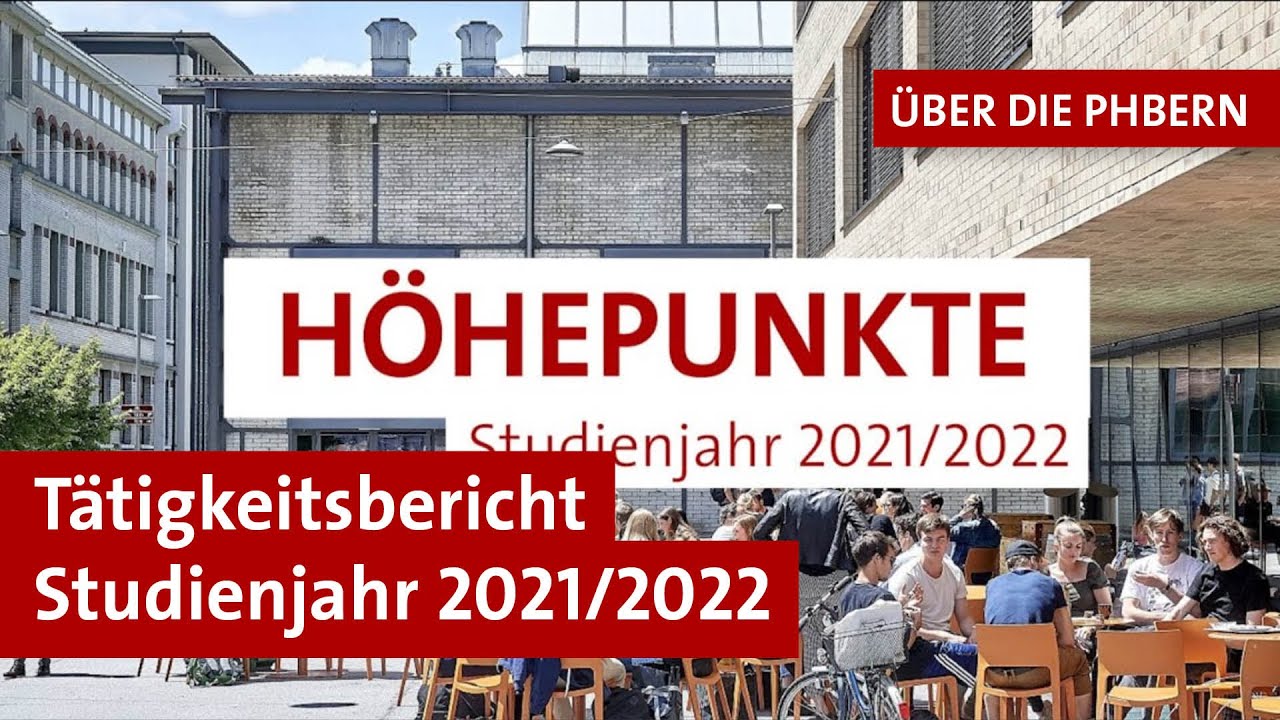 Tätigkeitsbericht 2021/2022 der PHBern | Über die PHBern