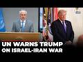 عواقب خارجة عن السيطرة الأمم المتحدة تصدر تحذيرا شديد اللهجة بشأن حرب ترامب على إيران أخبار