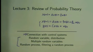 Lecture 3 - Review of Probability Theory : Advanced Control Systems 2