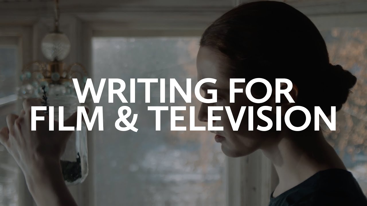 Writing for Film & Television Concentration - YouTube