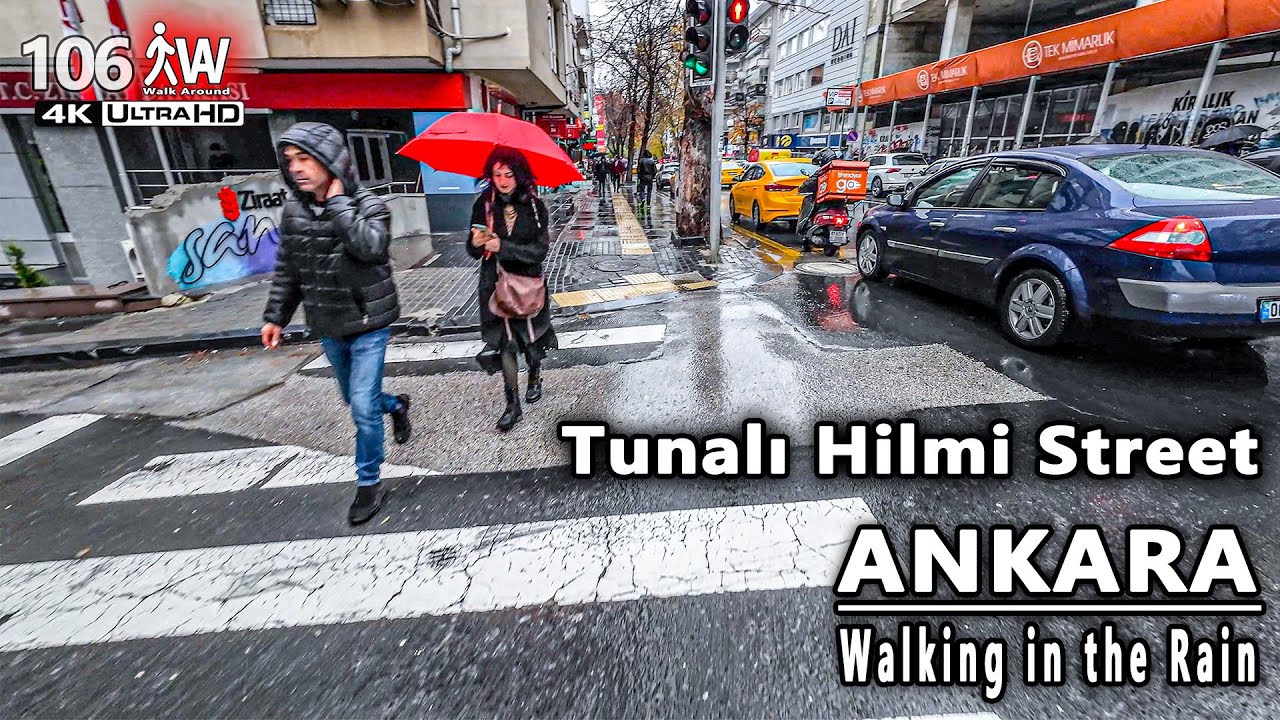 Yağmurda Tunalı Hilmi Yürüyüş Turu | 4K Walking in the Rain on ANKARA's Famous Street