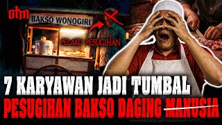 Download Lagu LOE NONTON LOE PASTI MERINDING! FIX INI PALING SADIS \u0026 MENGERIKAN PESUGIHAN BAKSO DAGING MANUSIA  MP3