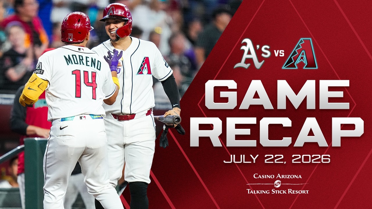 A's vs. D-backs Game Highlights (7/22/26) | MLB Highlights | Arizona Diamondbacks