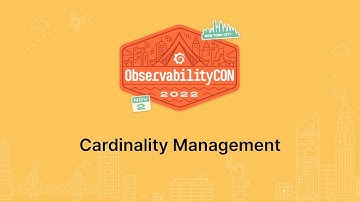 ObservabilityCON 2022 - Cardinality Management