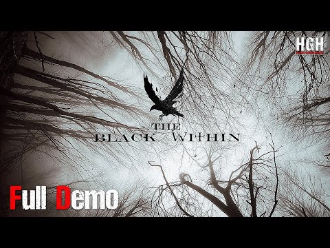 The Black Within | Full Demo | 1080p / 60fps | Gameplay Walkthrough No Commentary