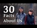 30 Random Facts About Us