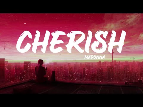 Madonna - Cherish (Lyrics)