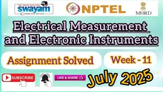 Electrical Measurement and Electronic Instruments Week 11 AssignmentAnswer#july2025#NPTELASSIGNMENTS screenshot 4