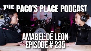 Amabel De Leon EPISODE # 235 The Paco&#39;s Place Podcast