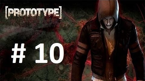 Prototype Walkthrough - Mission 10 Under the Knife