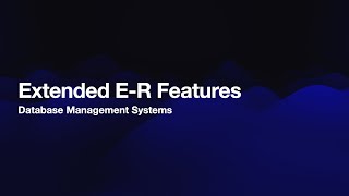 Extended E-R Features