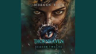 Chapter 297 - Thornhaven: Season Twelve (Book Twelve of the Thornhaven Series)
