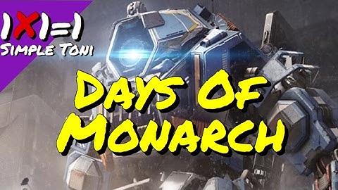 TITANFALL 2: Happy Hour and the New Monarch Titan