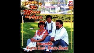 Lupita Leal Y Dueto Zacan - Rufinita