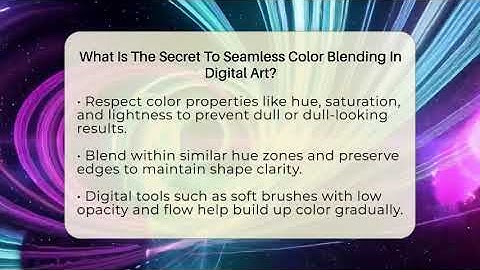 What Is The Secret To Seamless Color Blending In Digital Art? - The Virtual Art Desk