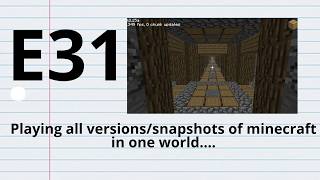 Playing every minecraft versions in one world... | E31