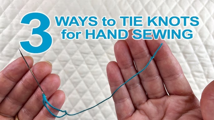 How to Tie a Knot in Thread : Sewing for Beginners 