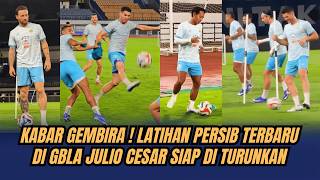 GOOD NEWS! PERSIB'S LATEST TRAINING AT GBLA JULIO CESAR IS READY TO BE DELIVERED