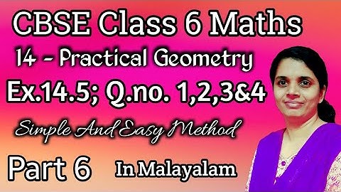 Exercise 14.5 Q.no. 1,2,3&4 Practical Geometry CBSE Class 6 Maths Chapter 14 In Malayalam