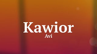 Avi - Kawior // #Tekst