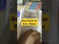 Top Books for B.Sc. 1st Year Maths 📚 | Algebra & More