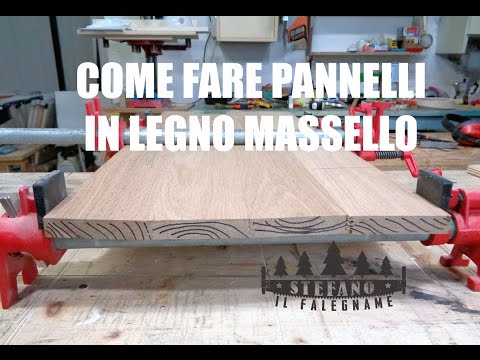 IL PANNELLO IN LEGNO MASSELLO. Quello che devi sapere per fare un buon lavoro.