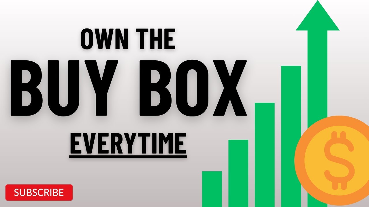How to GET the Amazon Buy Box Every Time (Amazon FBA Tips 2024) - YouTube