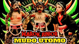 WAROK JUNIOR MUDO UTOMO LIVE PENDOPO PRINGGONDANI RANDUAWAR KEMALANG KLATEN#warok #waroksurup 