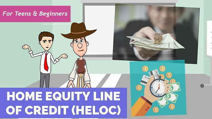 What is Home Equity Line of Credit or HELOC? A Simple Explanation for Teens and Beginners