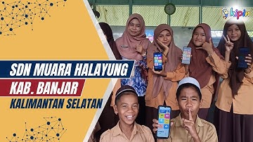 Tingkatkan Kualitas Belajar dengan Aplikasi KIPIN | SDN Muara Halayung Banjar | Digitalisasi Kelas